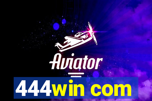 444win com